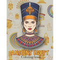 Ancient Egypt Coloring Book: Ancient Egyptian Mythology, Hieroglyphics Symbols and Pharaohs Characters Whit Clean Design For Teen & Adult