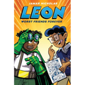 Leon: Worst Friends Forever: A Graphic Novel (Leon #2)