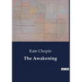 The Awakening
