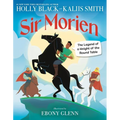 Sir Morien: The Legend of a Knight of the Round Table