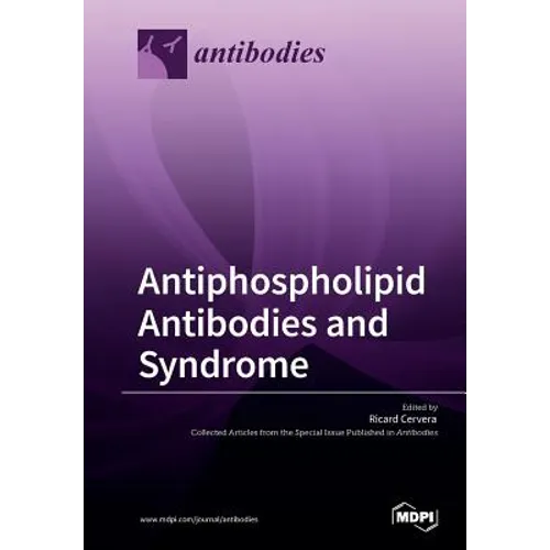 Antiphospholipid Antibodies and Syndrome