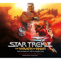 Star Trek II: The Wrath of Khan - The Making of the Classic Film