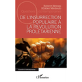 De l'insurrection populaire à la révolution prolétarienne