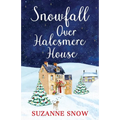 Snowfall Over Halesmere House
