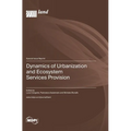 Dynamics of Urbanization and Ecosystem Services Provision