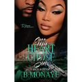 My Heart Chose Sin: A Rich Romance