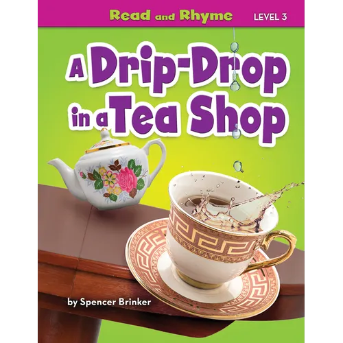 A Drip-Drop in a Tea Shop