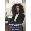 Women's Equality in America: Examining the Facts