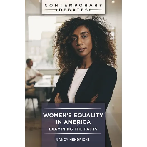 Women's Equality in America: Examining the Facts