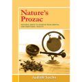 Nature's Prozac: Natural Ways to Achieve Peak Mental and Emotional Health