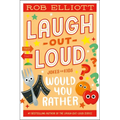 Laugh-Out-Loud: Would You Rather