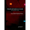 Situación del hombre en el mundo: Entre naturaleza y cultura