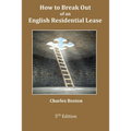 How to Break Out of an English Residential Lease