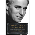 Charlie Chaplin vs. America: When Art, Sex, and Politics Collided
