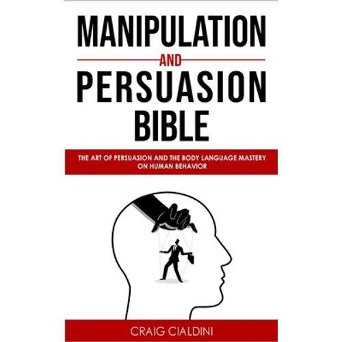 Manipulation and persuasion bible