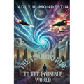 The Tornado Ride to the Invisible World: Where Flying Cars Soar, Minds Connect, and Peace Reigns Supreme