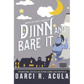 Djinn and Bare It: A Monster Romance
