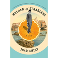 Mother of Strangers