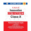 Score Easy Innovative Mathematics Class-X