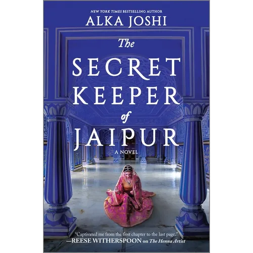 The Secret Keeper of Jaipur: A Novel from the Bestselling Author of the Henna Artist