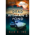 Dead Woman's Pond