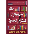 The Naked Book Club: A Merlin Heights Book