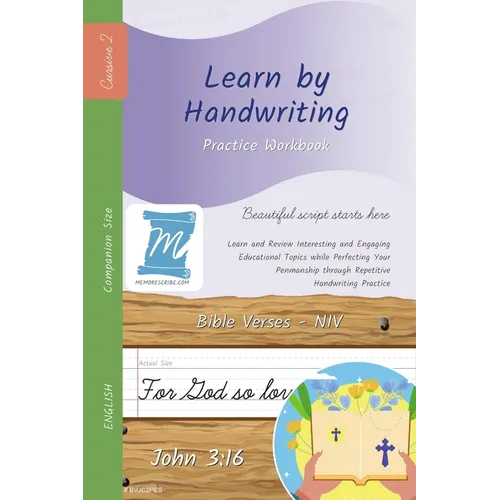 Handwriting Practice Workbook - Bible Verses - John 3: 16 - NIV - Cursive, Level 2: Learn by Handwriting . Adults and Children - Companion Size - BVJC