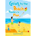 Going to the beach: Vamos a la Playa! Bilingual (Spanish Edition)