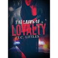 The Laws of Loyalty