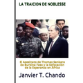 La Traicion de Noblesse: El asesinato de Thomas Sankara de Burkina Faso y la sofocación de la esperanza en África