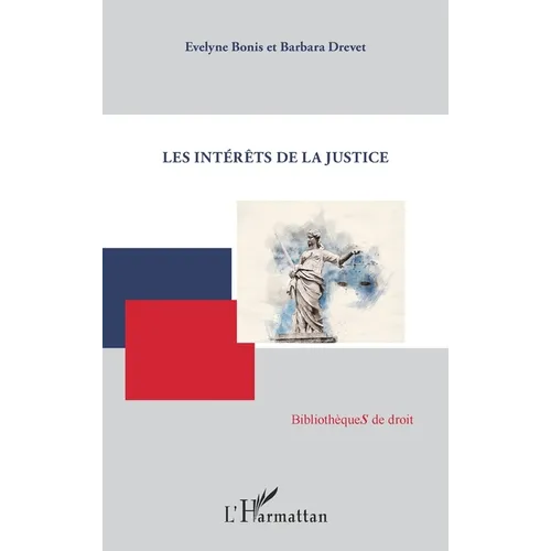 Les intérêts de la justice