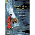 Woods, Mines and Minds: Politics of Jalpaiguri and the Jungle Mahals, 1860 - 1970