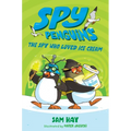 Spy Penguins: The Spy Who Loved Ice Cream