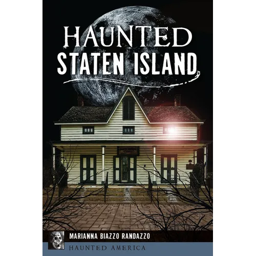 Haunted Staten Island