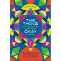 The Thing That Would Make Everything Okay Forever: Transcendence, Psychedelics, and Jesus Christ