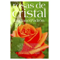 Rosas de Cristal: Poesías que no te deberías perder