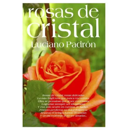 Rosas de Cristal: Poesías que no te deberías perder
