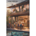 The Path to Prosperity: Habits for a Fulfilling Life in Family, Finance, and Love