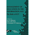 Management of Education in the Information Age: The Role of ICT