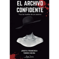 El archivo confidente: Tras las huellas de un asesino