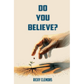 Do You Believe?