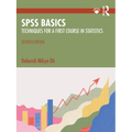 SPSS Basics: Techniques for a First Course in Statistics