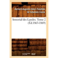 Armorial Des Landes. Tome 2 (Éd.1863-1869)