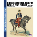 L'Esercito del Regno delle due Sicilie 1815-1861