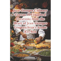 Jean-Georges Culinary Canvas: 105 Inspired Creations from the Heart of Jean-Georges Vongerichten's Iconic Kitchen