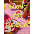 Baking for Pleasure: Comforting Recipes to Bring You Joy