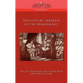 Influential Thinkers of the Renaissance