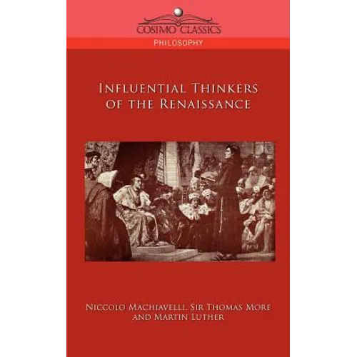 Influential Thinkers of the Renaissance