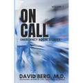 On Call: Emergency Room Stories: Volume 1
