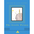 The Little Prince: Translated by Richard Howard